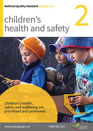 Reflection Questions for Quality Area 2: Children's Health and Safety - Sticks & Stones Education